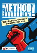 Method forradalom: terjeszd a módszert!