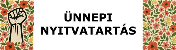 májusi ünnepi nyitvatartás