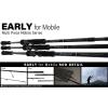 EARLY MOBILE 76MMH 2.30m 8-55gr 3 Részes