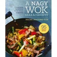 ZÓNA A nagy wok szakácskönyv